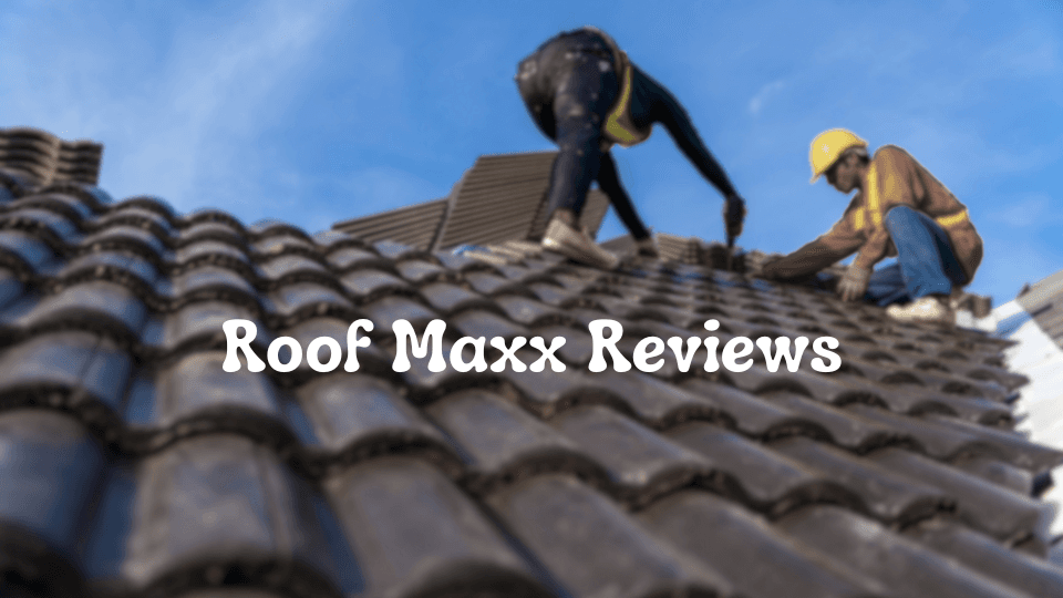 Roof Maxx Reviews: What Real Roofers and Homeowners Are Saying