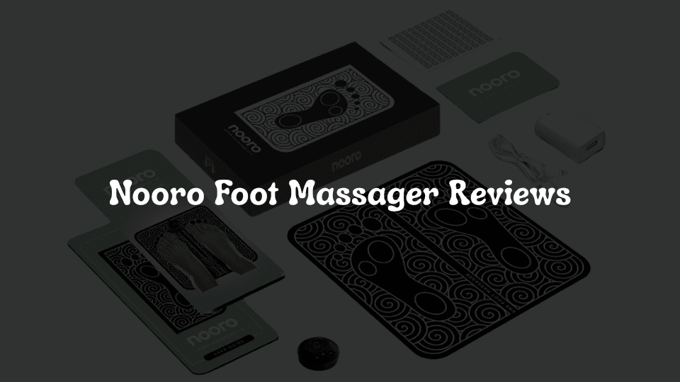 Nooro Foot Massager Reviews: Real User Experiences, Warnings & Expert Insights