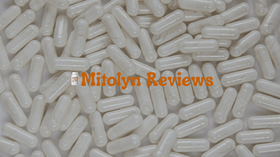 Mitolyn Reviews: Ingredients, Benefits, Pros, and Cons You Should Know