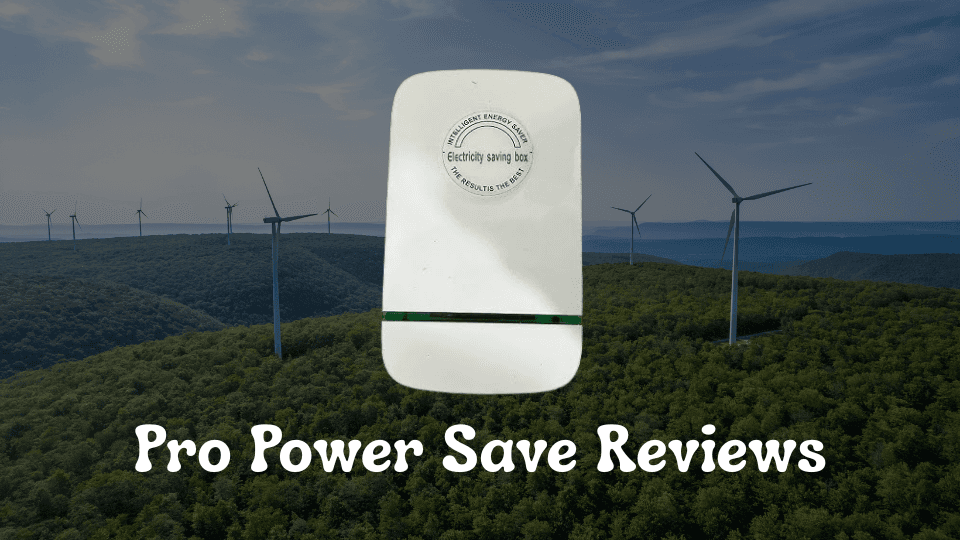Pro Power Save Reviews: Is It Really Worth It or Just a Scam