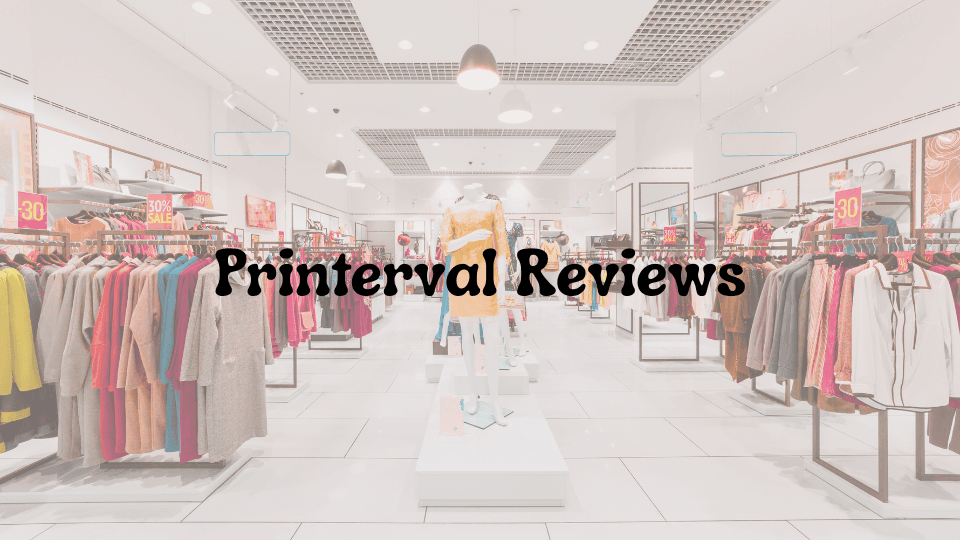Printerval Reviews: What Real Customers Are Saying in 2025