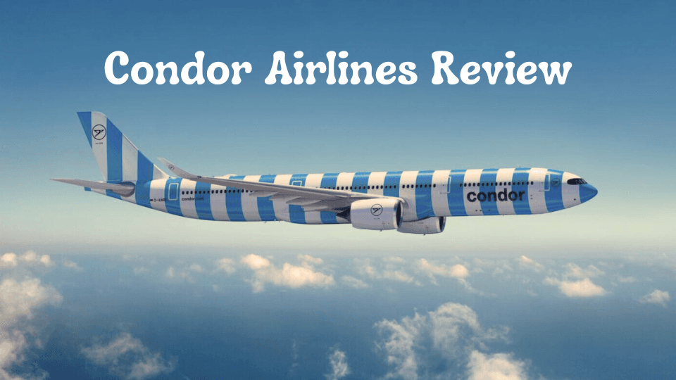 Condor Airlines Review: Affordable European Leisure Flights with Reliable Service