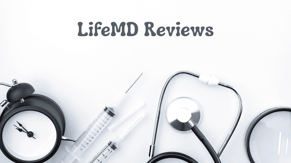 LifeMD Reviews: Comprehensive Insights and User Experiences