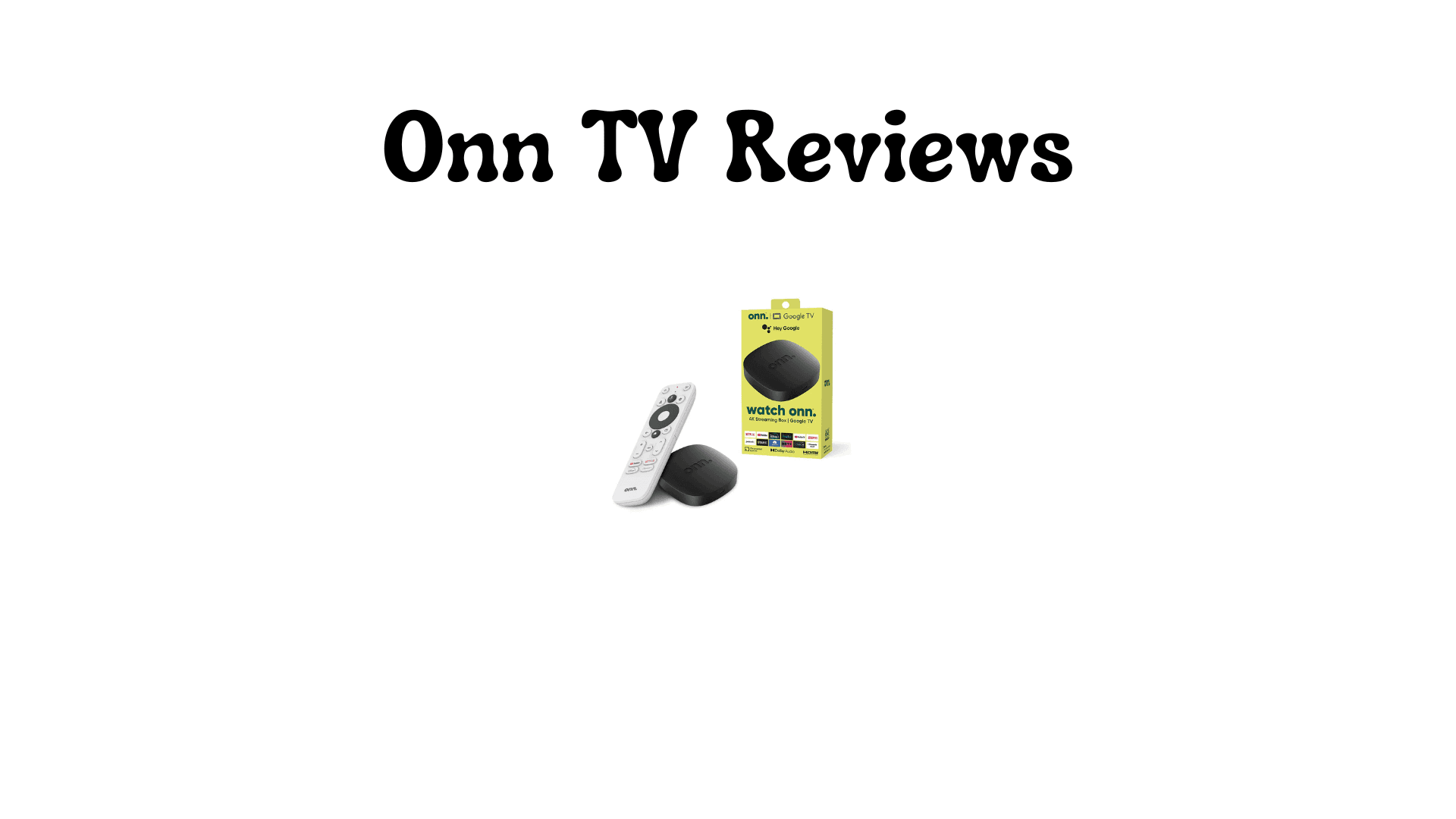 Onn TV Reviews: Are Walmart’s Budget TVs Worth It