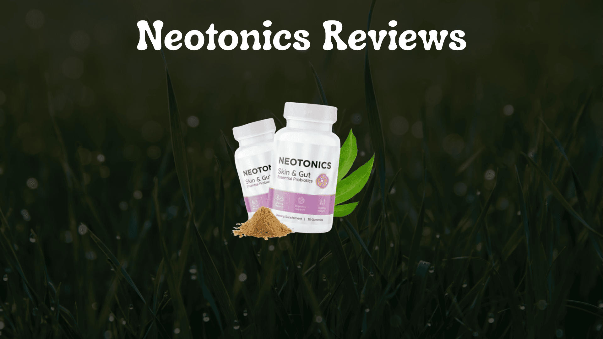 Neotonics Reviews: Real Experiences, TrustScore Insights & Red Flags