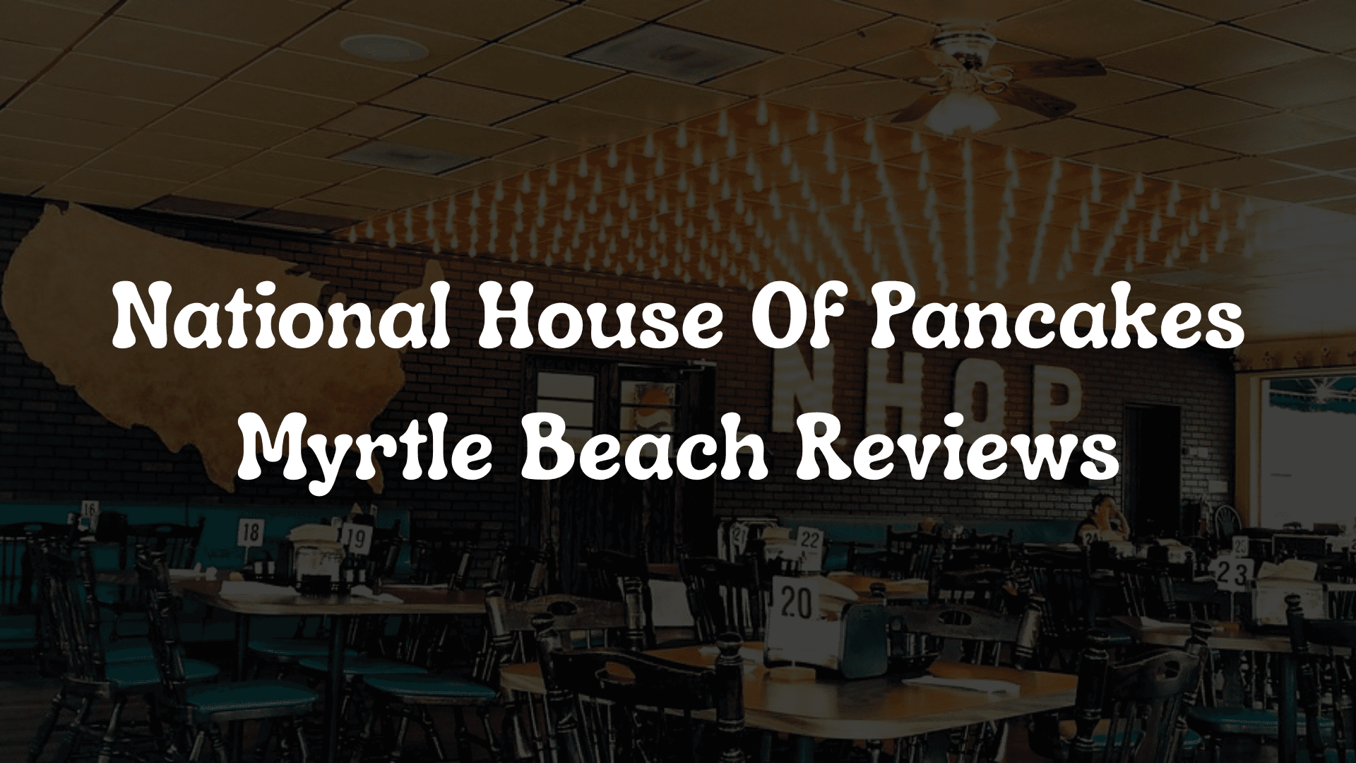 National House of Pancakes Myrtle Beach: A Vibrant Breakfast Destination