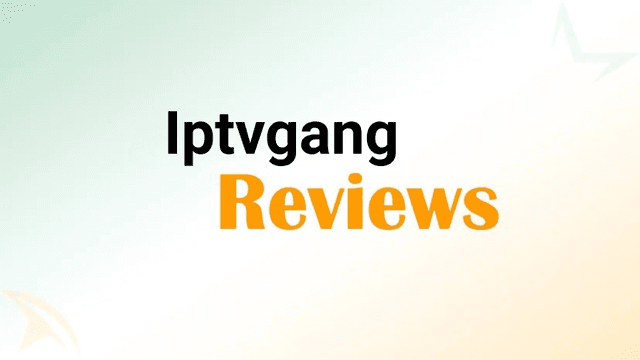 Iptvgang Reviews 2025: Legit IPTV or Piracy Scam?