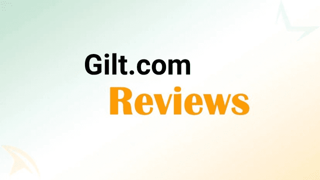 Gilt Reviews 2026: Is Gilt.com Legit or Risky?