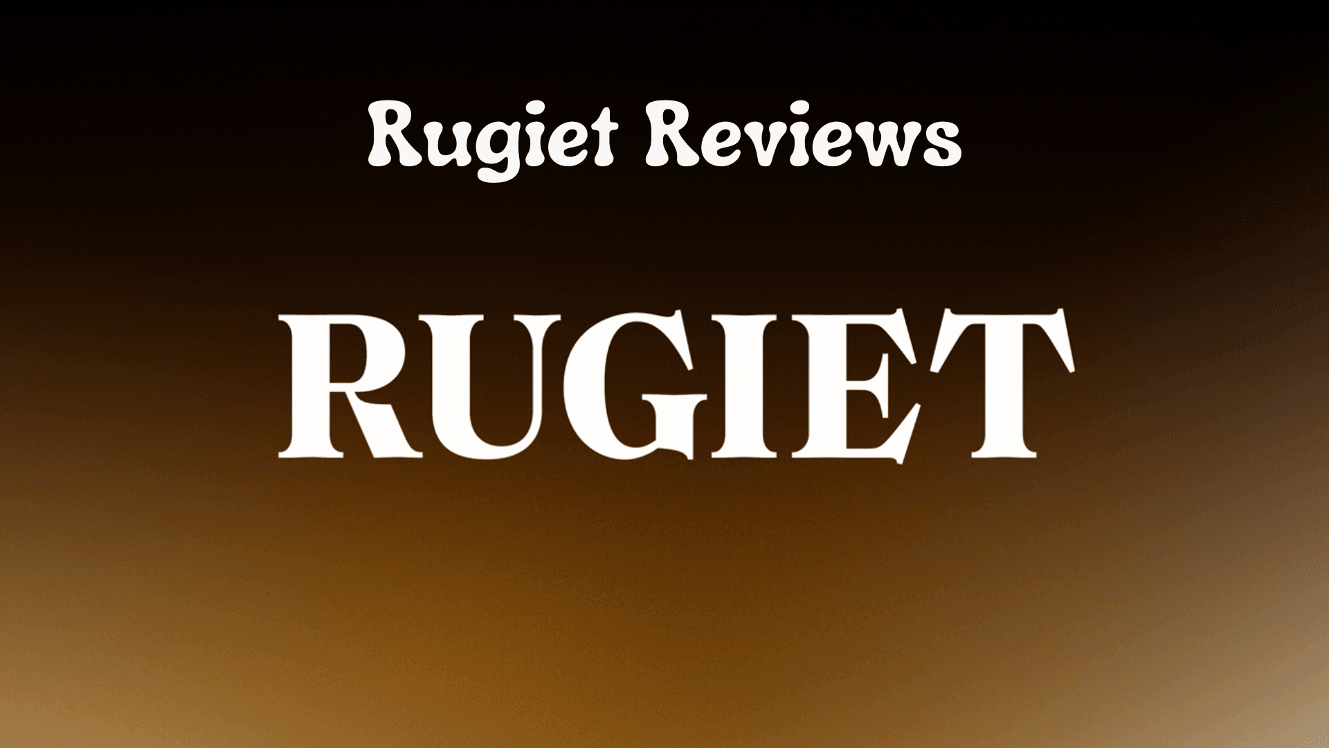Rugiet Reviews 2026: What Customers & Experts Say