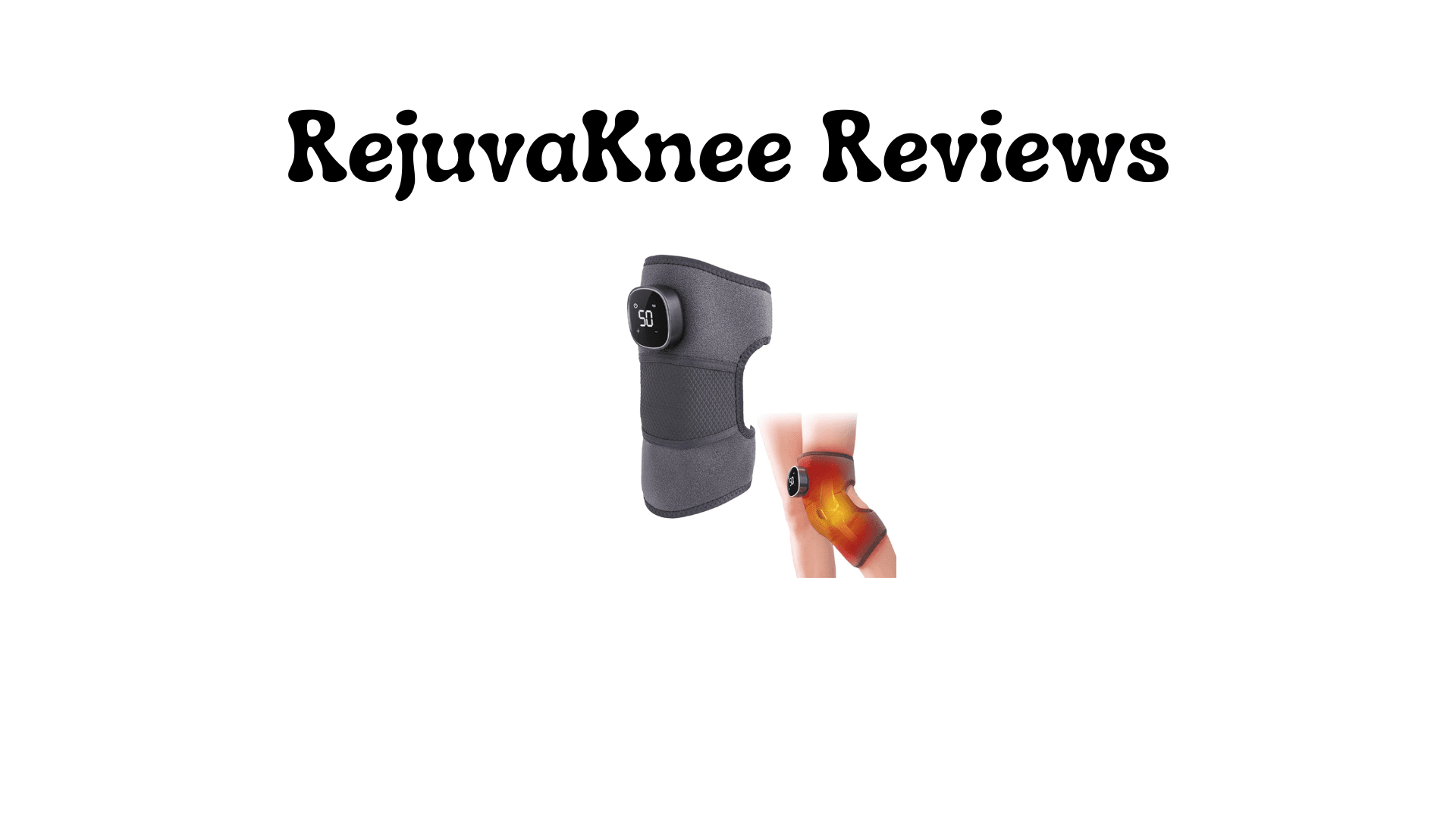 RejuvaKnee Reviews: An In Depth Look at This Knee Massager in 2026