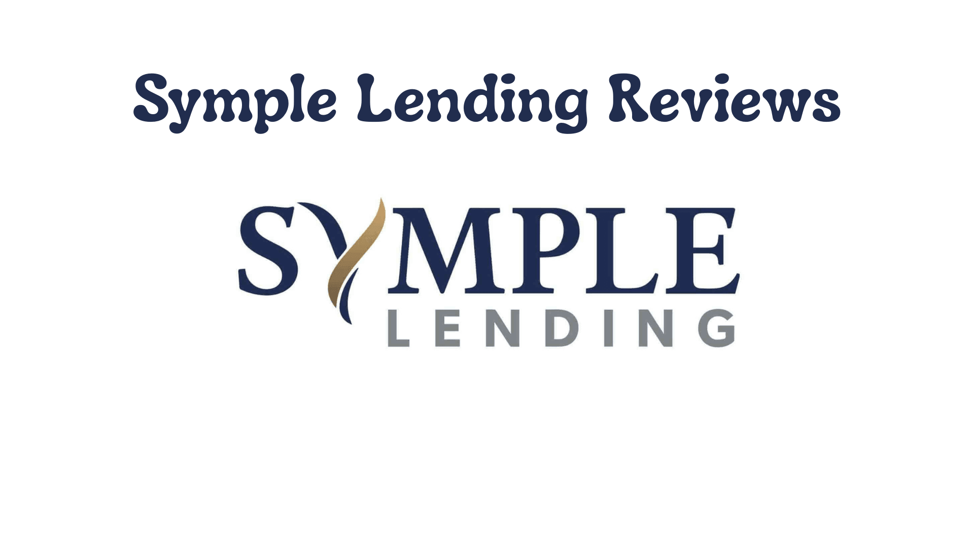 Symple Lending Reviews: What Borrowers and Employees Are Saying