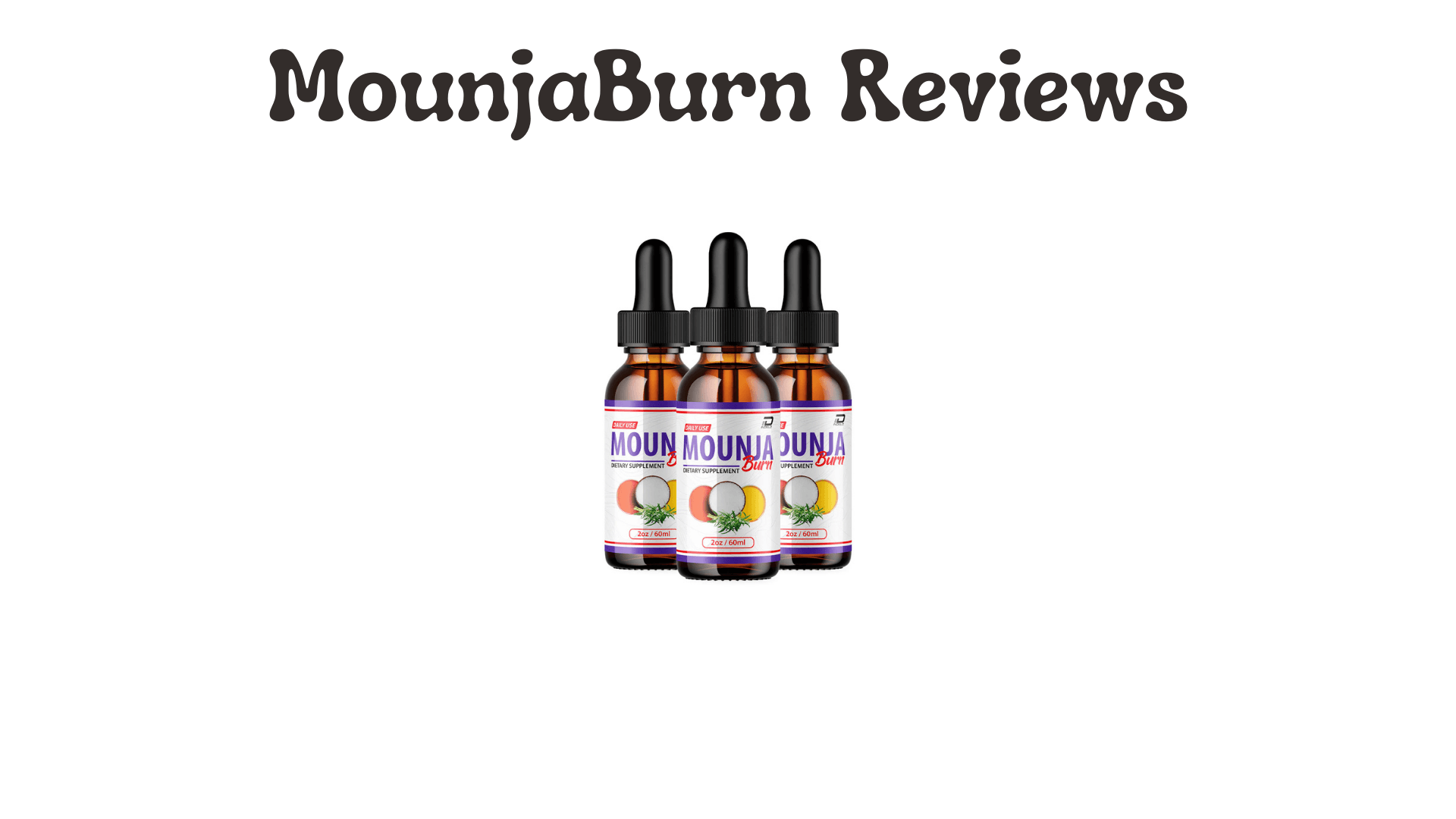 MounjaBurn Reviews: What You Need to Know