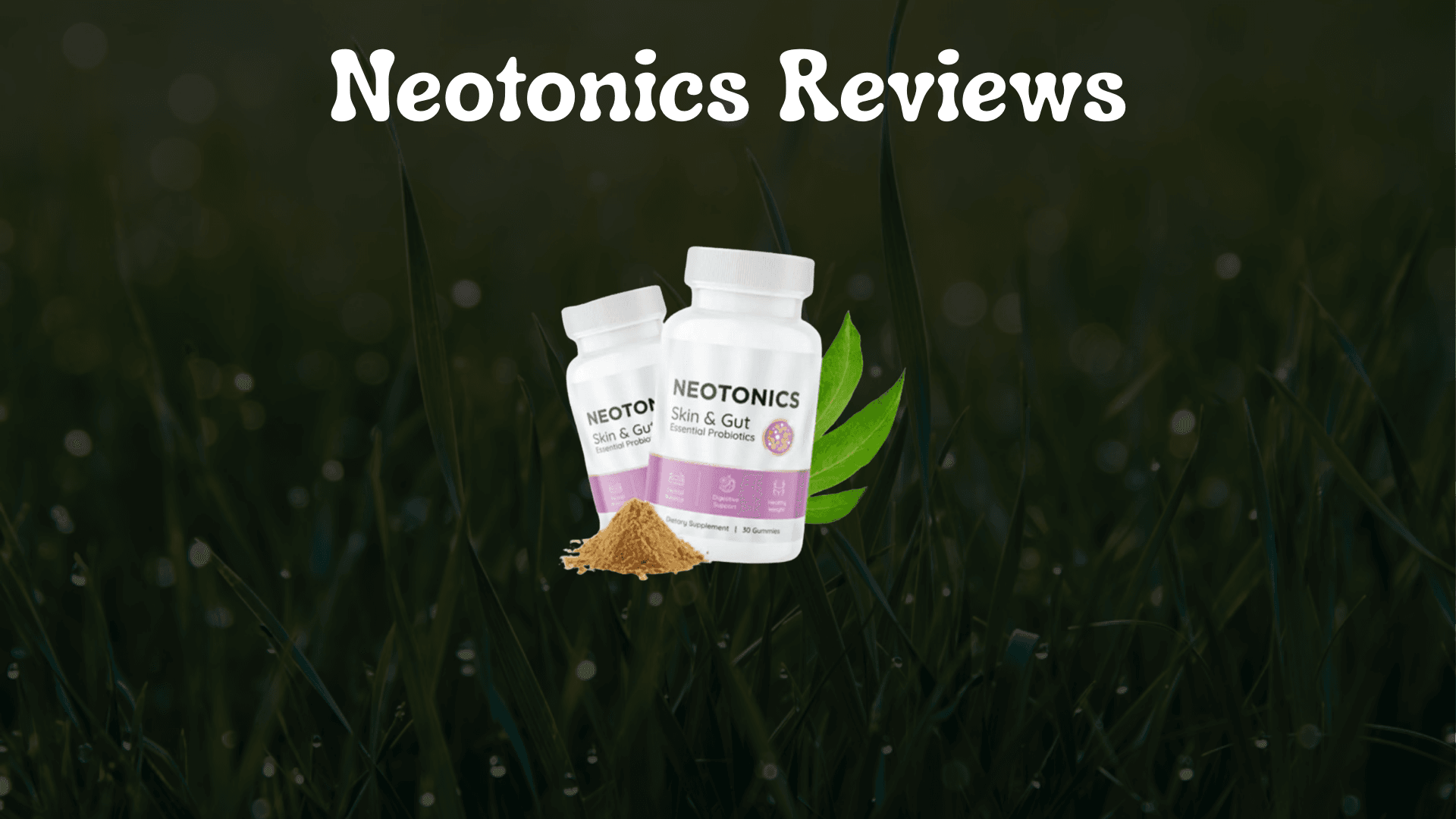 Neotonics Reviews: Real Experiences, TrustScore Insights & Red Flags
