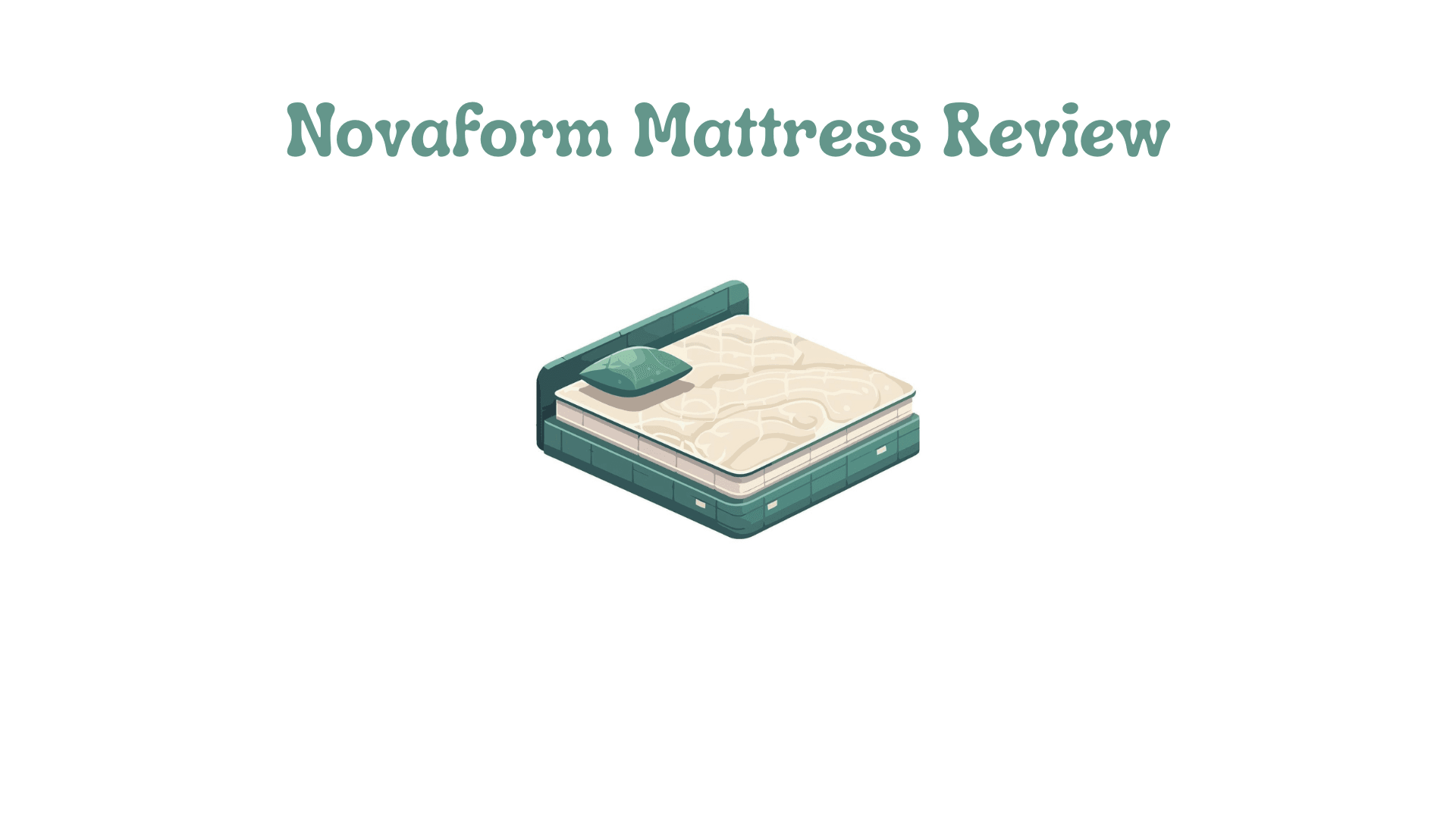 Novaform Mattress Review: Affordable Comfort or Compromise