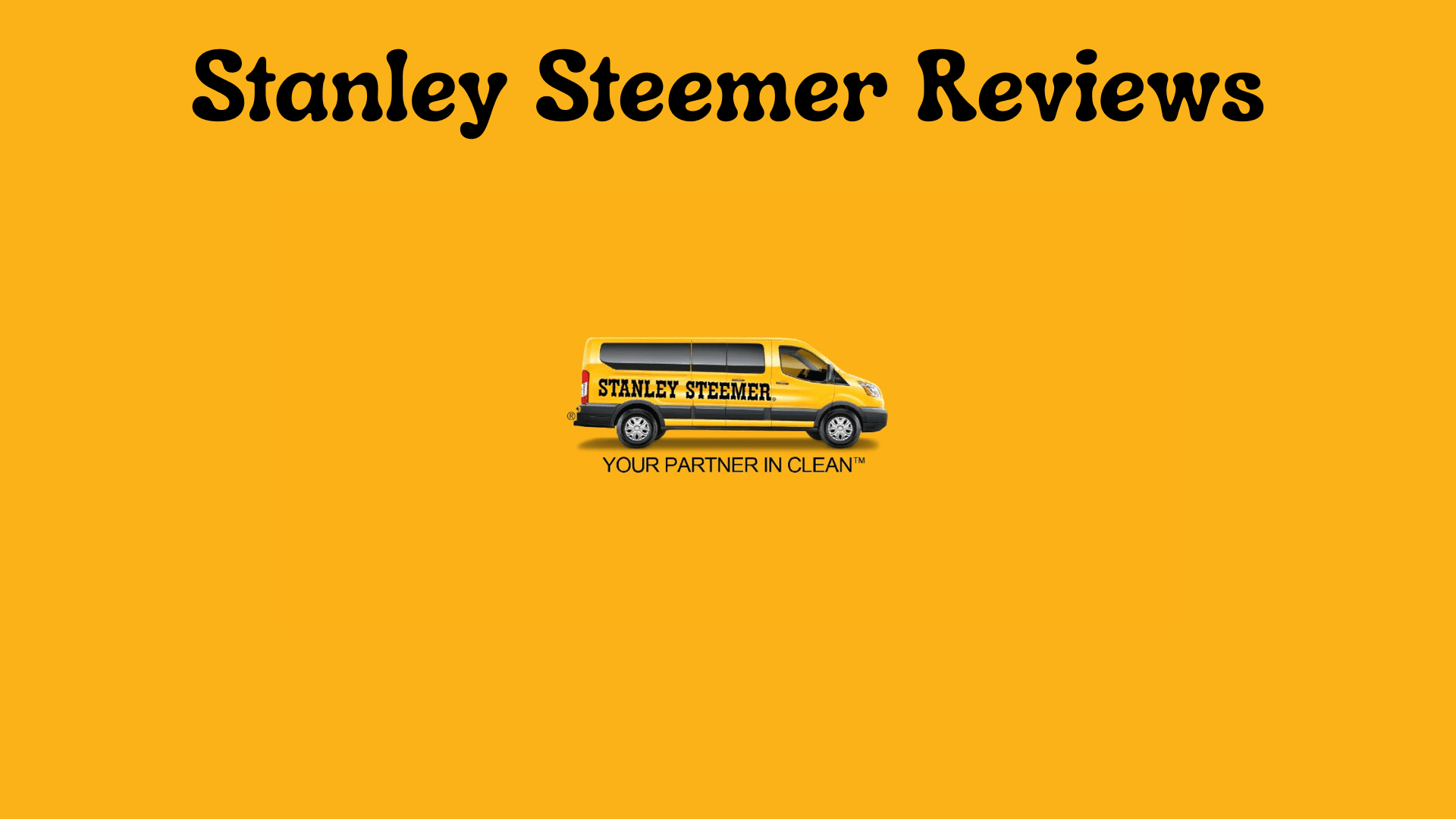 Stanley Steemer Reviews: A Comprehensive Look at Customer Experiences
