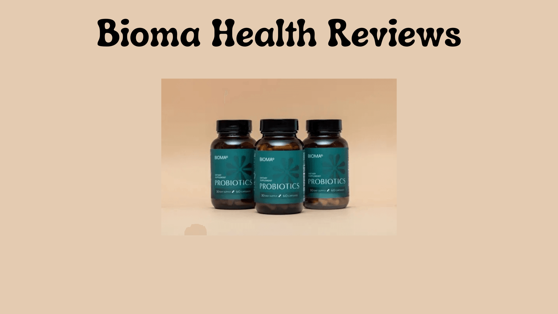 Bioma Health Reviews: Honest Insights from Users and Experts