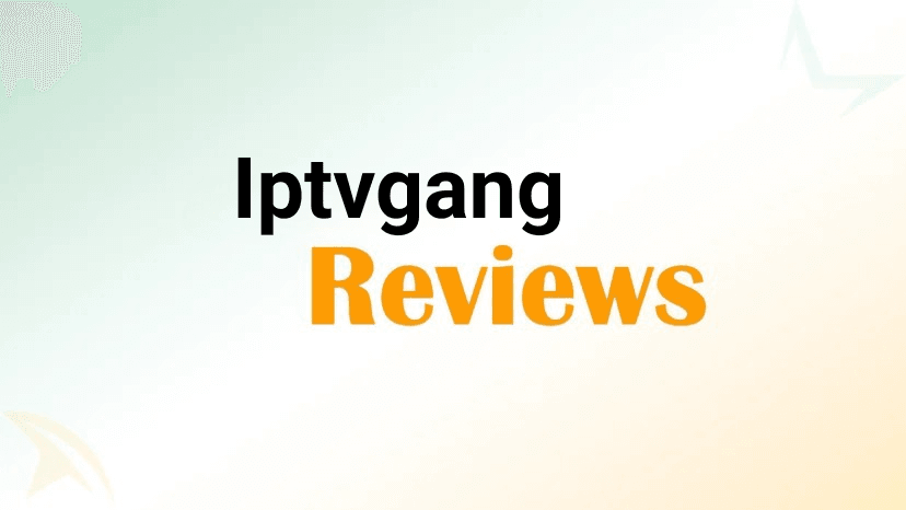 Iptvgang Reviews 2026: Legit IPTV or Piracy Scam?