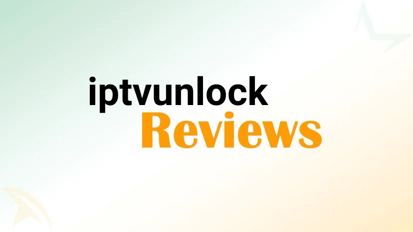 Iptvunlock Reviews 2026: Legit Streams or Scam?