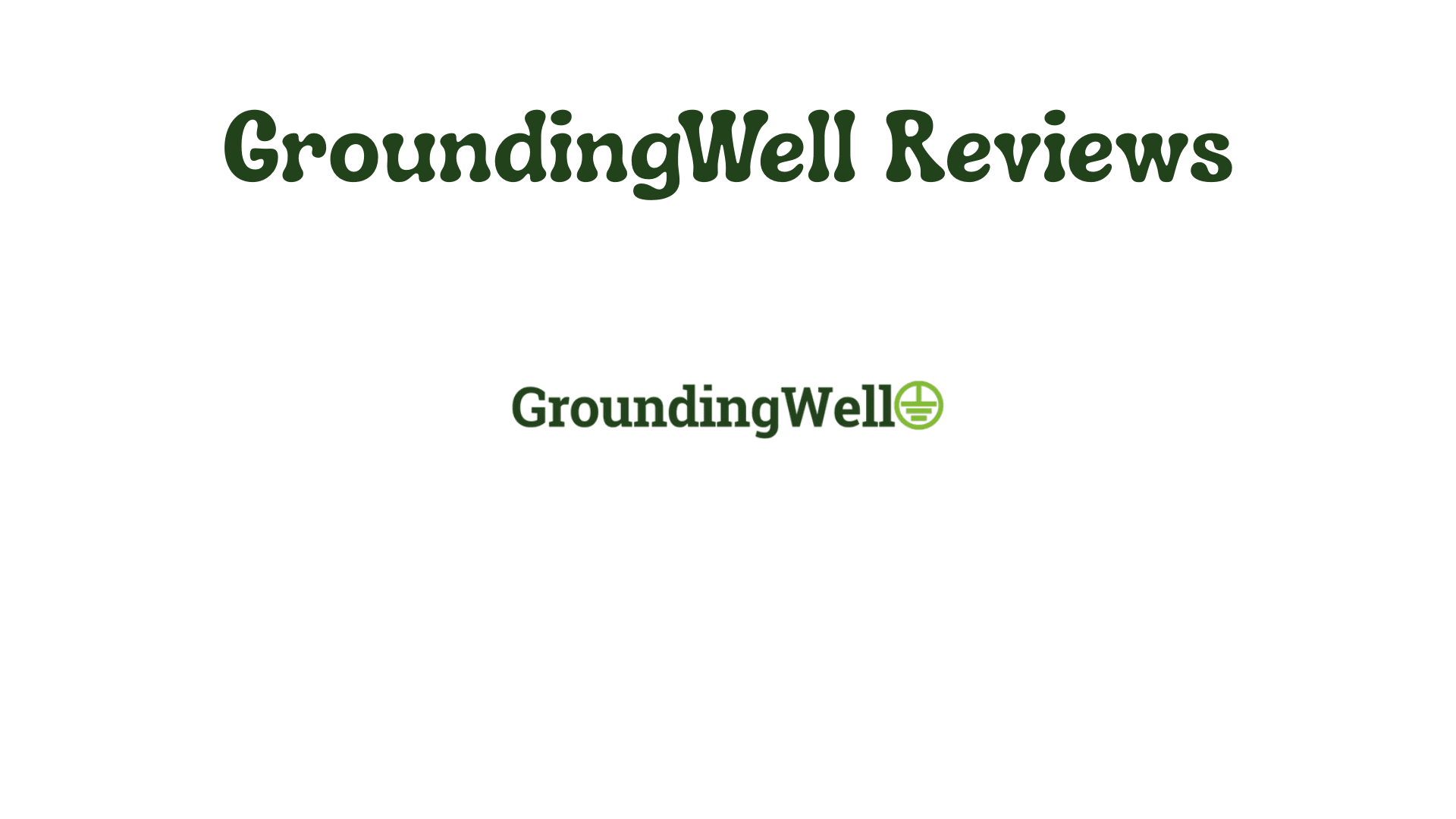 GroundingWell Reviews: Honest Customer Feedback on Grounding Mats and Sheets