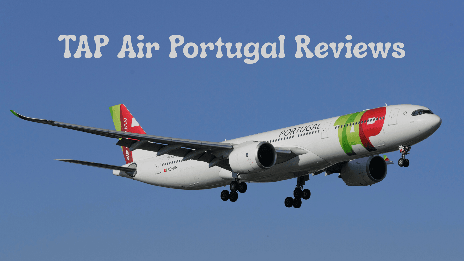 TAP Air Portugal Reviews: Honest Traveler Experiences and Ratings
