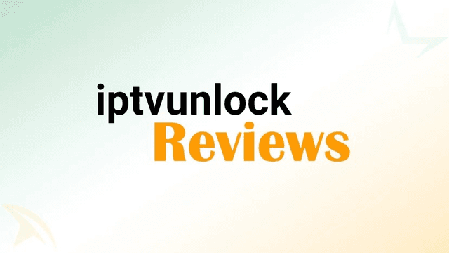 Iptvunlock Reviews 2025: Legit Streams or Scam?