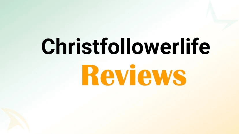 Christfollowerlife Reviews 2026: Legit?