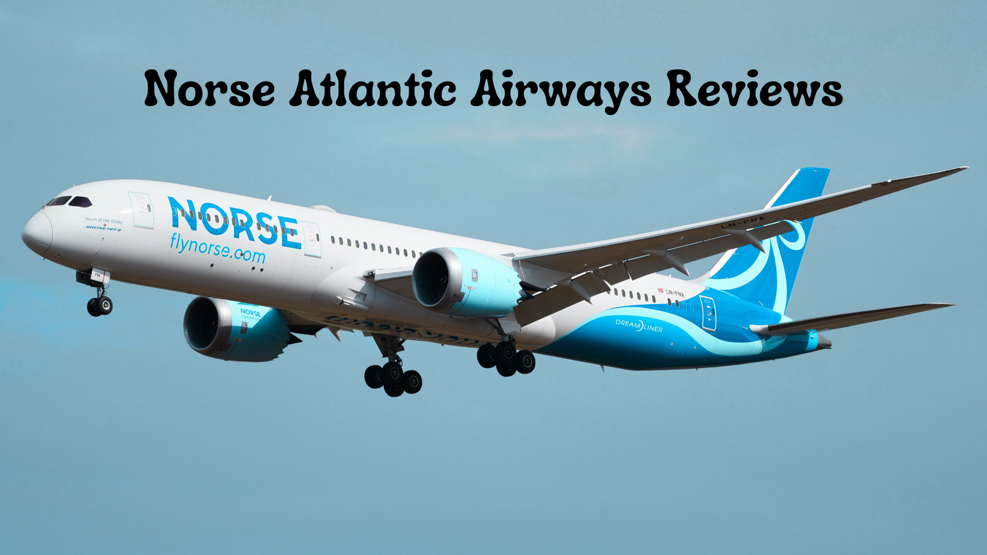 Norse Atlantic Airways Reviews: Honest Insights from Passengers