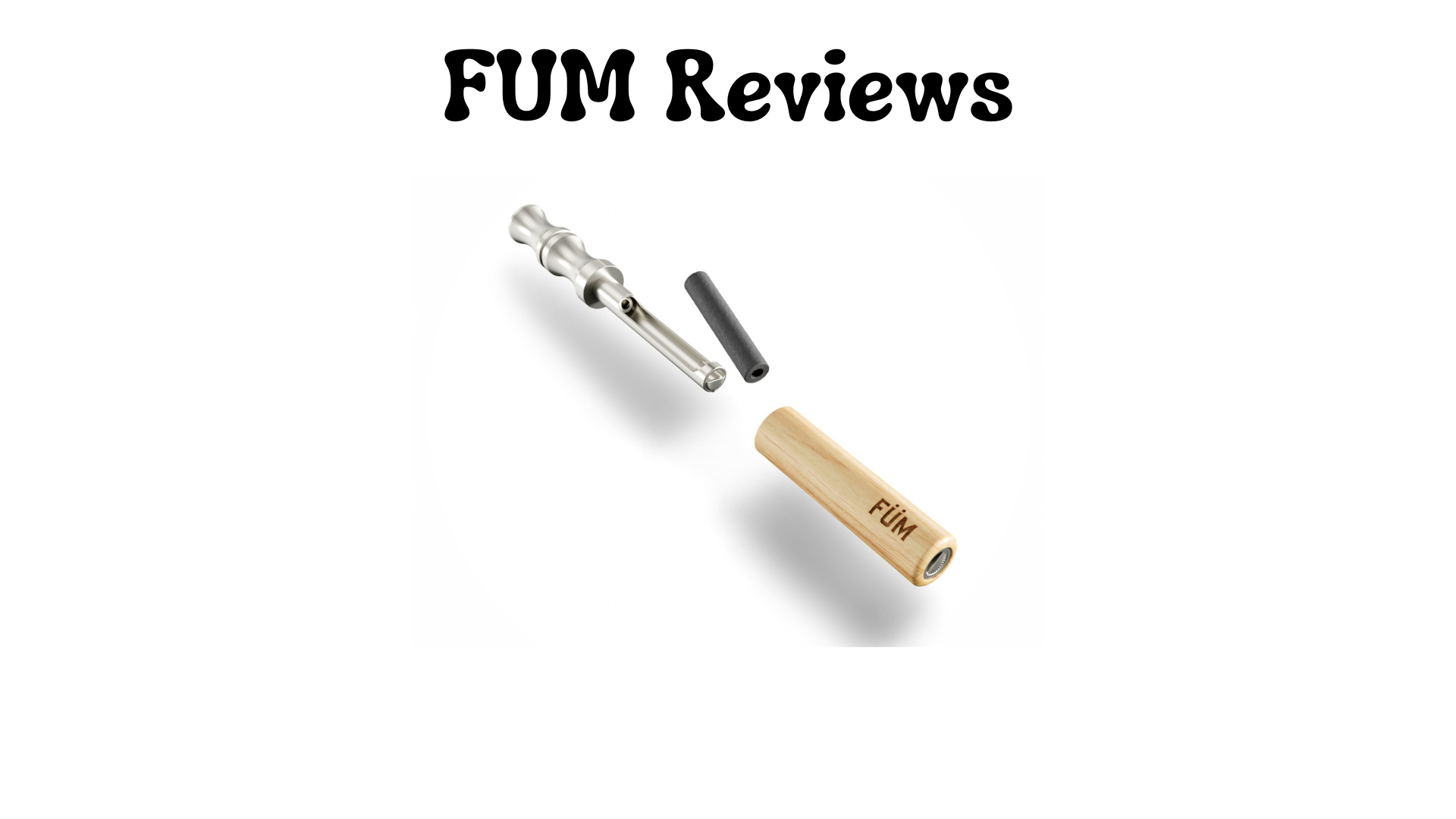 FUM Reviews 2026: Does This Quit-Smoking Inhaler Work?