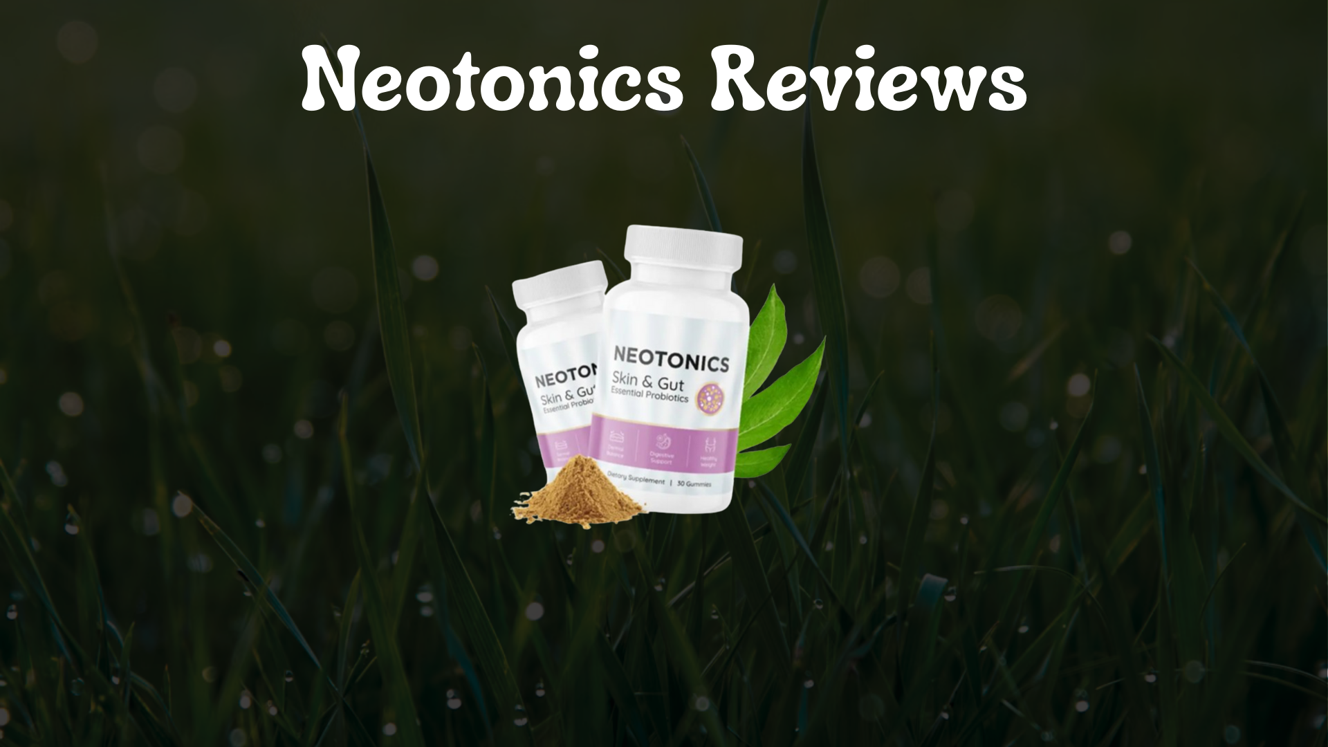 Neotonics Reviews: Real Experiences, TrustScore Insights & Red Flags