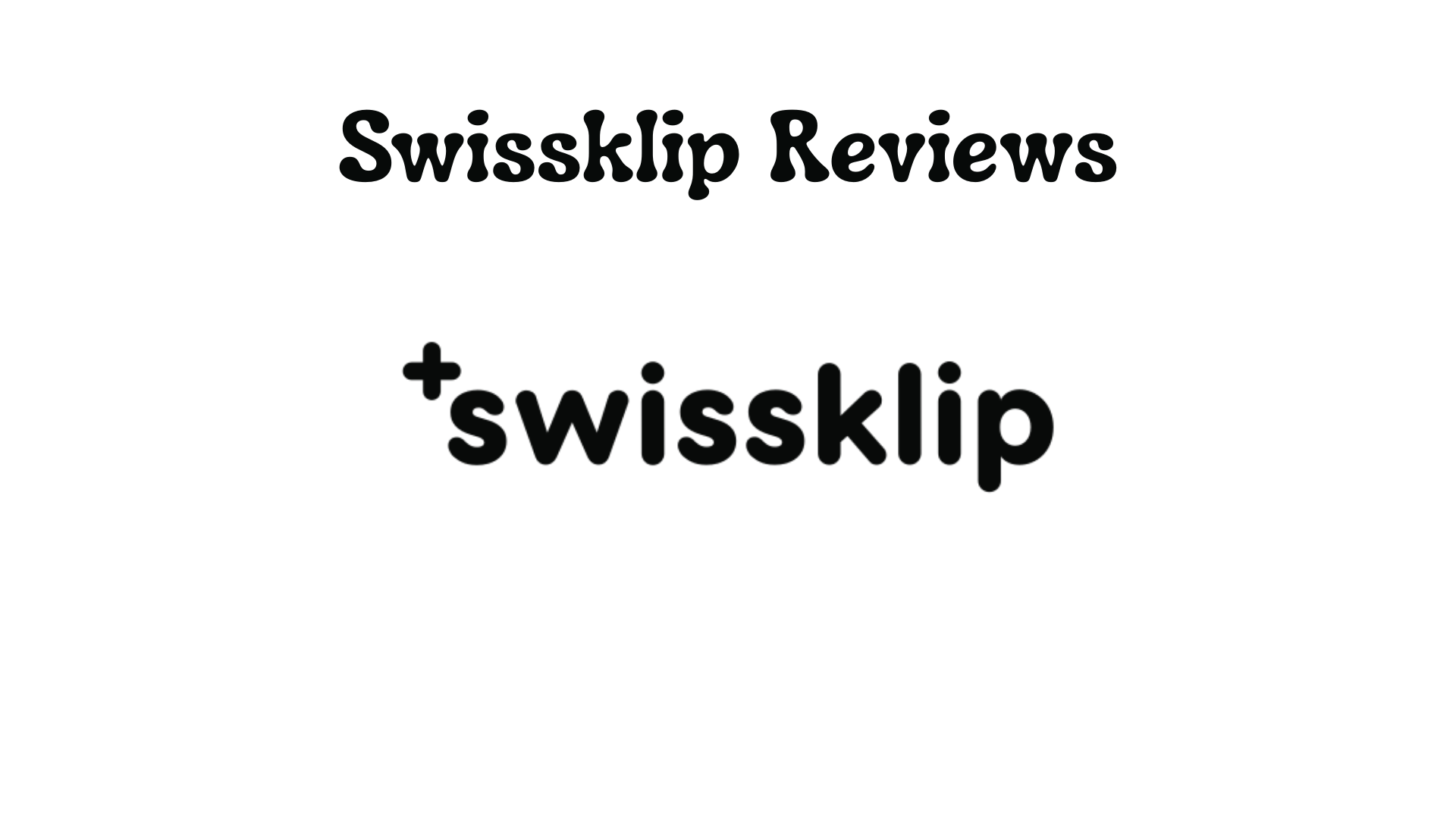 Swissklip Reviews: Honest Customer Feedback and Ratings in 2026