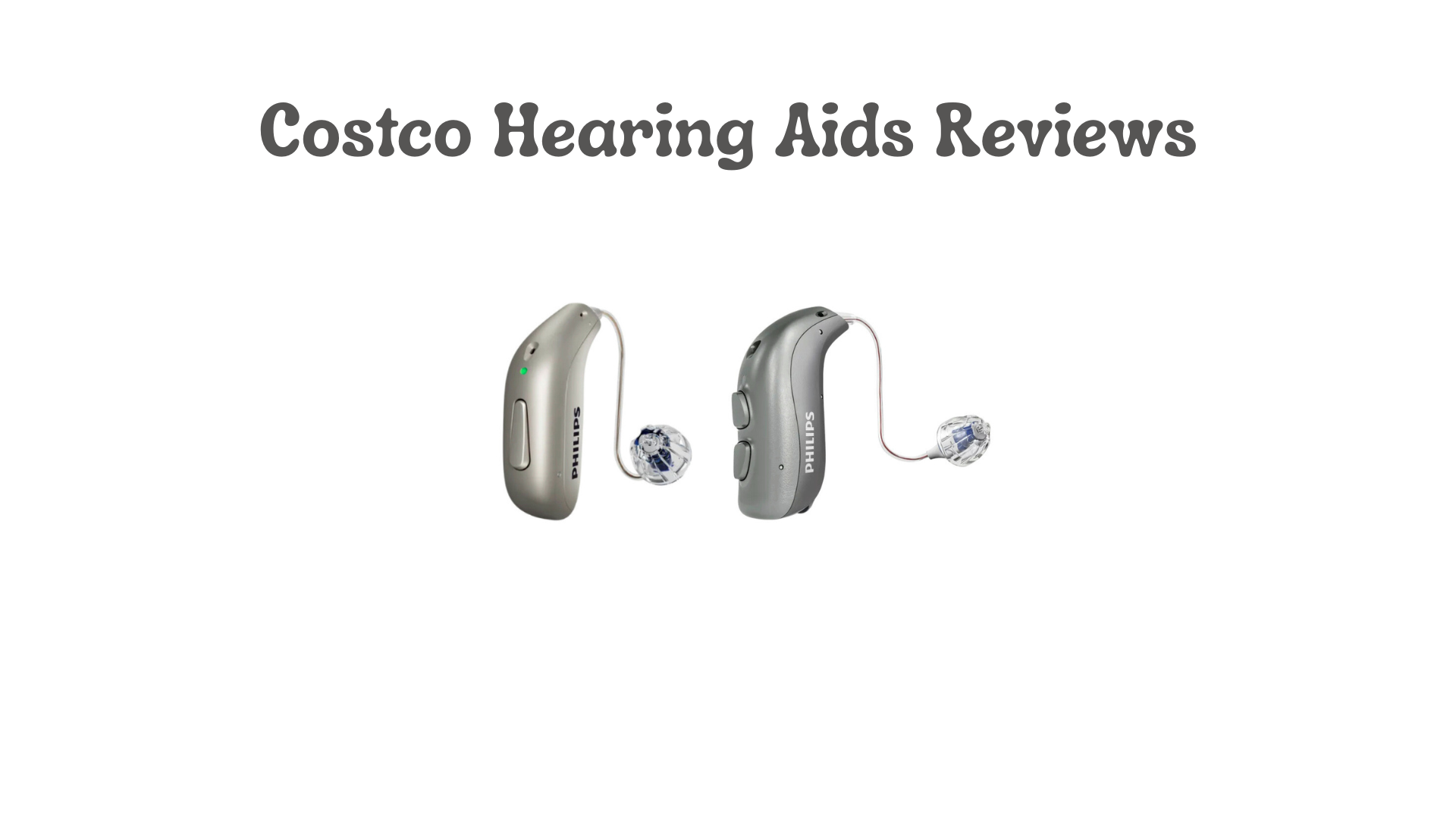 Costco Hearing Aids Reviews: A Detailed Guide