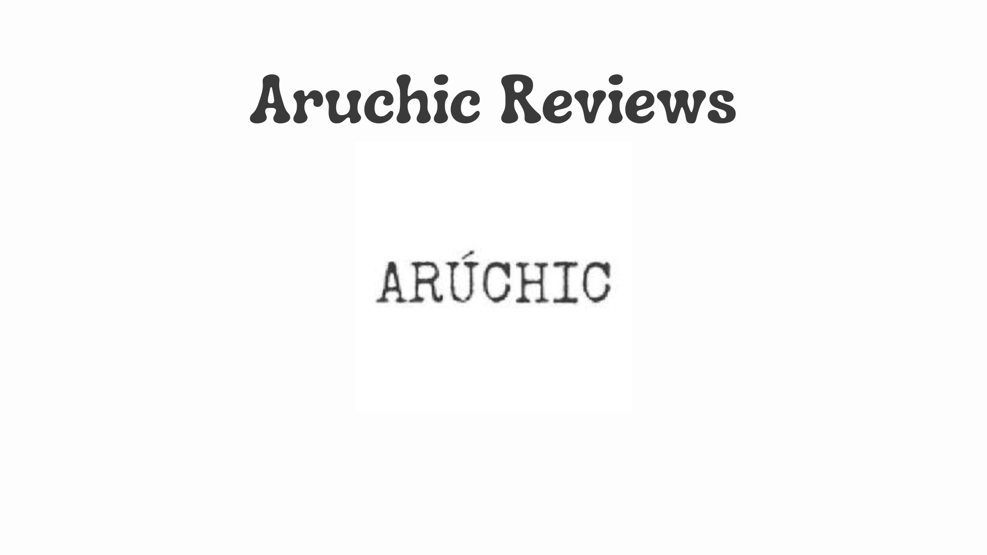 Aruchic Reviews: Is Aruchic Legit or a Scam