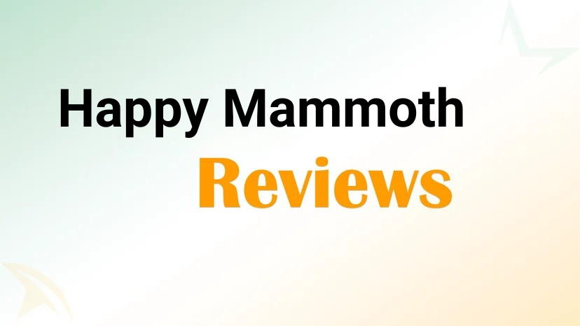 Happy Mammoth Reviews: What Real Customers Are Saying In 2026