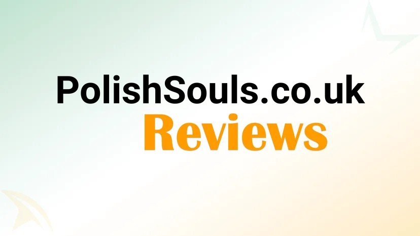 PolishSouls.co.uk Review 2026: Legit Polish News in the UK?