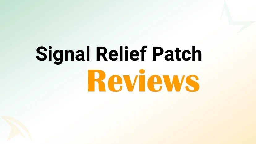 Signal Relief Patch Reviews: Does It Really Work for Pain Relief
